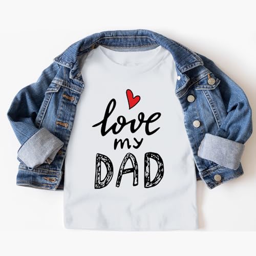Image of I Love My Dad Shirt Girls Cute Graphic Tees Daddys Girl Tshirt Fathers Day Shirts for Kids Casual Summer Tops