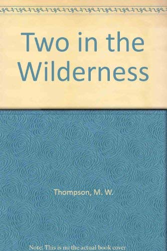 Two in the Wilderness 0679202218 Book Cover