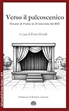Verso il palcoscenico: Il teatro di Torino in 25 interviste del 2025...