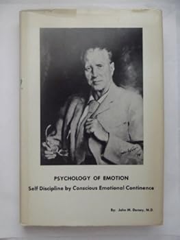 Hardcover Psychology of Emotion: Self Discipline by Conscious Emotional Continence Book
