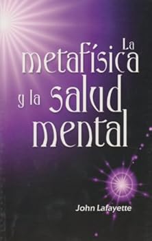 Paperback La metafisica y la salud mental (Spanish Edition) [Spanish] Book