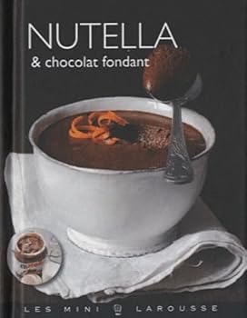 Paperback Nutella Et Chocolat Fondant Fl (French Edition) [French] Book