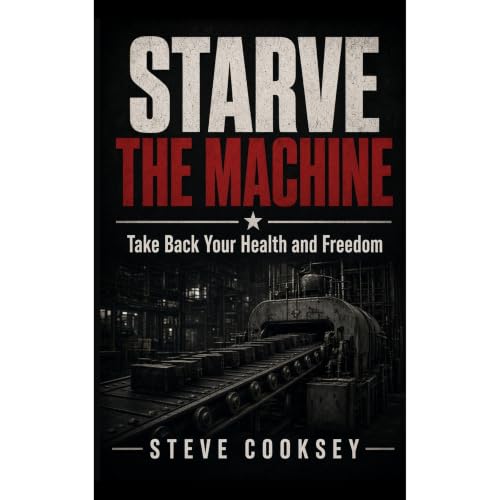 Starve the Machine Audiobook By Steve Cooksey cover art