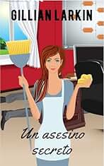 Un asesino secreto (Un misterio de Julia Blake nº 4)