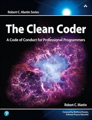 Book cover The Clean Coder: A Code of Conduct for Professional Programmers