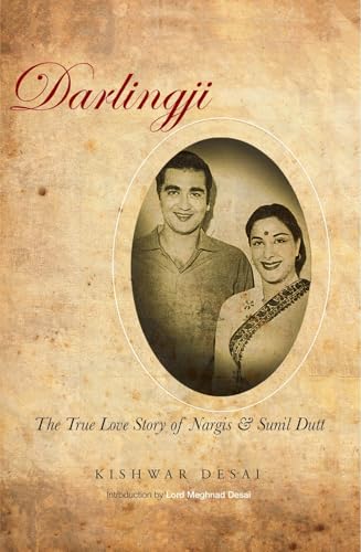 Darlingji: The True Story of Nargis and Sunil Dutt (Any Time Temptations Series)