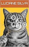 O GATO: E SUAS CURIOSIDADES (Portuguese Edition)