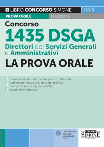 Concorso 1435 DSGA - Direttori dei Servizi Generali e Amministrativi - La Prova Orale