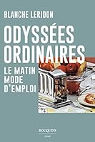 Odyssées ordinaires: le matin mode d’emploi 238292151X Book Cover