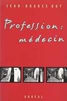 Profession: médecin 2890525856 Book Cover