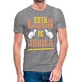 Camiseta de Manga Corta Regalo para próximos Jubilados (13- Camiseta Talla L)(Gris vigoré Manga Corta)