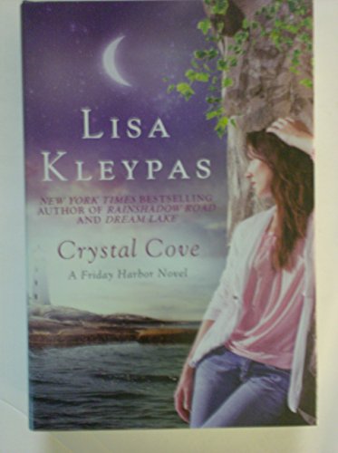 Crystal Cove: A Friday Harbor Novel by Kleypas,... B00YTJ9662 Book Cover