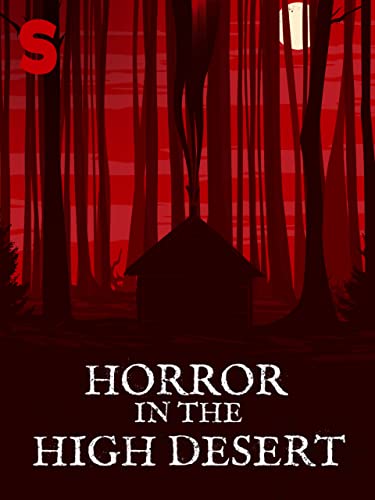 Horror in the High Desert