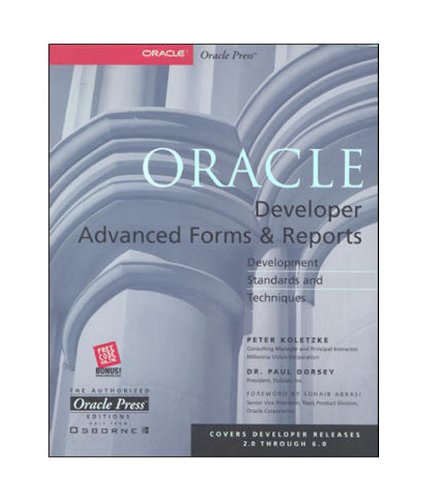 Oracle Developer Advanced Forms & Reports: Peter Koletzke and Paul ...