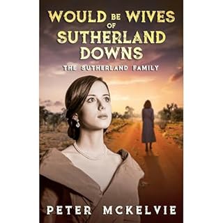 Would be Wives of Sutherland Downs Audiolibro Por Peter McKelvie arte de portada