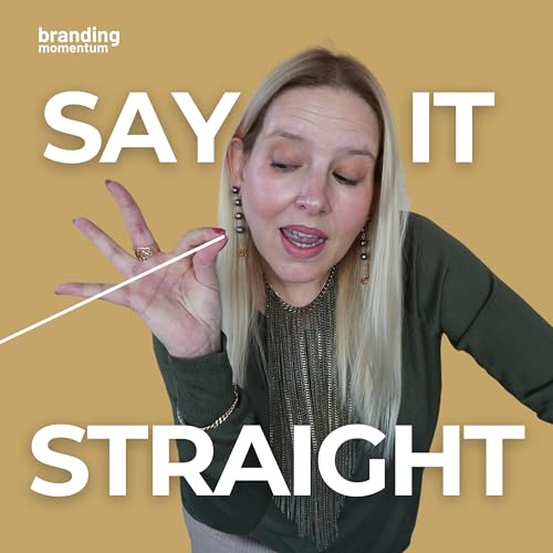 Why Saying It Straight Works Better for Service Businesses Podcast Por  arte de portada