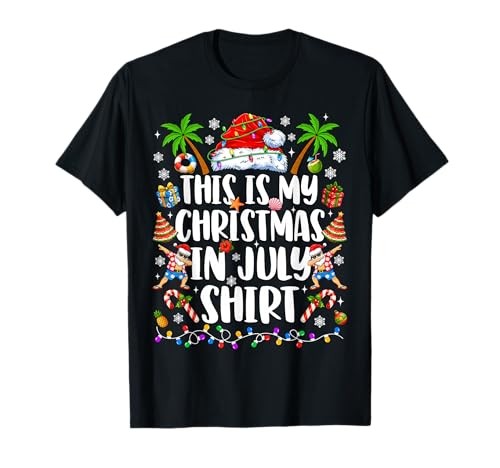Christmas in July Shirt Santa Hat Summer Beach Vacation Xmas T-Shirt