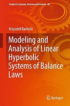 Modeling and Analysis of Linear Hyperbolic Systems of Balance Laws