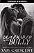Blackmailed by Her Bully