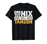 Tanzen Spruch