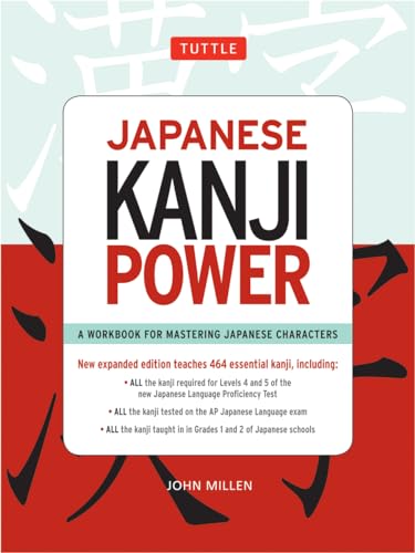 Japanese Kanji Power: (Jlpt Levels N5 & N4) A Workbook For Mastering Japanese Characters
