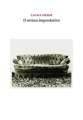 O Artista Improdutivo