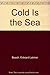 Cold Is the Sea