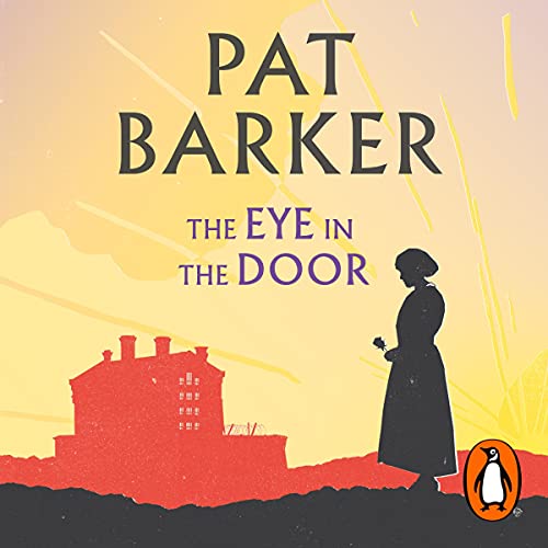 The Eye in the Door by Pat Barker episode artwork