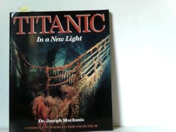 Paperback Titanic: In a New Light Book