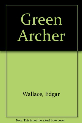Green Archer 0850464889 Book Cover