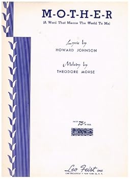 Mother ( M-O-T-H-E-R ) a Word That Means the World to Me - Piano Sheet Music
