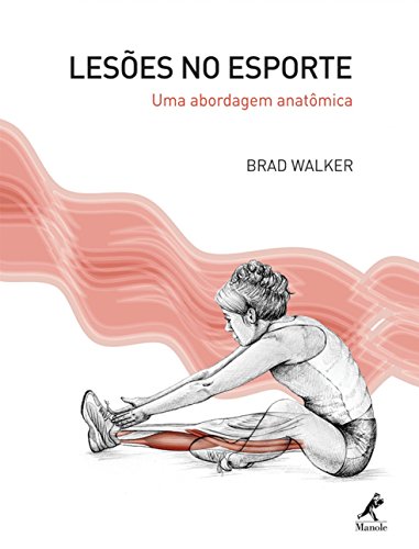 Lesões no esporte: Uma abordagem anatômica