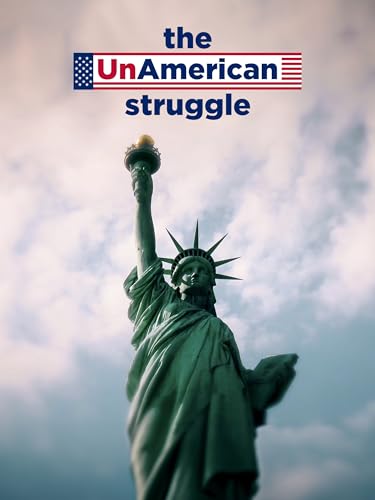 The UnAmerican Struggle | Diversity Under Attack in America