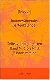 jacobs caffe latte 3 in 1  Immerwährender Gartenkalender : Selbstversorgergärten Band Nr. 1 bis Nr. 3 [E-Book-Version] (Immerwährende Gartenkalender 6)