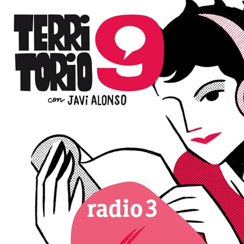 Territorio 9 Podcast Por Radio 3 arte de portada