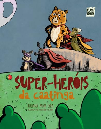 Super-heróis da caatinga