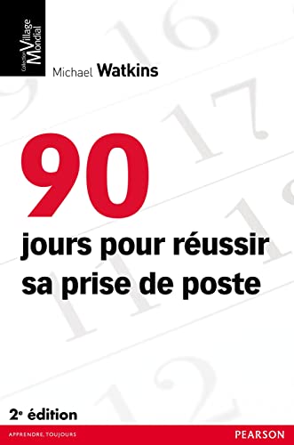 90 jours pour réussir sa prise de poste (French... [French] 2744065838 Book Cover