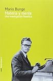  MATERIA Y MENTE UNA INVESTIGACIÓN FILOSÓFICA: 7 (Biblioteca Bunge)