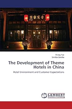 Paperback The Development of Theme Hotels in China Book