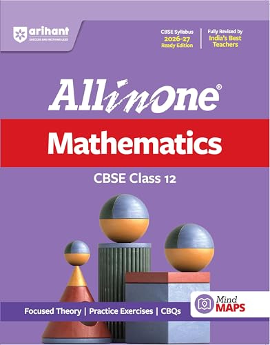 Image of Arihant All in One Mathematics Class 12 for CBSE Exam 2026-27 | NCERT Based Complete Theory, Practice Exercises, CBQs, A-R, Sample Papers & Mind Maps | Revised Edition as per Syllabus