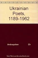 Ukrainian Poets, 1189-1962 0802031005 Book Cover