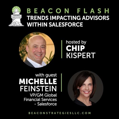 Beacon Flash: Unveiling the Future of Wealth Tech Innovation &ndash; A Conversation with Michelle Feinstein, Salesforce