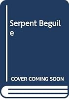 The Serpent Beguiled Me And I Ate 0385236719 Book Cover