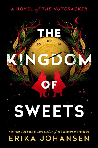 Cover of The Kingdom of Sweets: A Novel of the Nutcracker