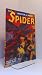 THE SPIDER - Master of Men (Issue 50) - November Nov 1937: Master of the Flaming Horde; Doc Turner and the Crimson Coffin; Death O'Clock Joy Ride; The Web; Deadly Foes of the Spider
