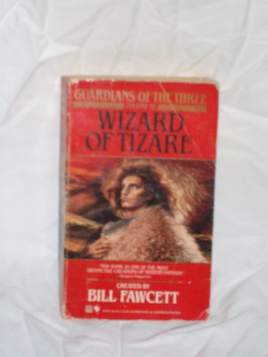 Wizard of Tizare (By: Matthew J. Costello)
