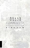 Community Reconciliation Kingdom 1504939247 Book Cover
