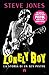 Lonely Boy. La Storia Di Un Sex Pistol - 3