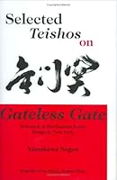 Selected Teishos on Gateless Gate 0976989417 Book Cover