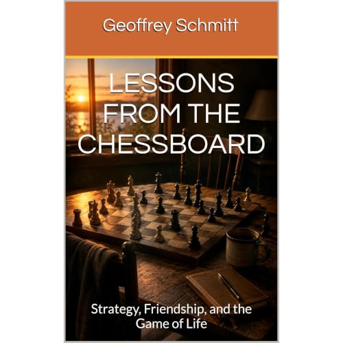 Lessons from the Chessboard Audiobook By Geoffrey Schmitt cover art
